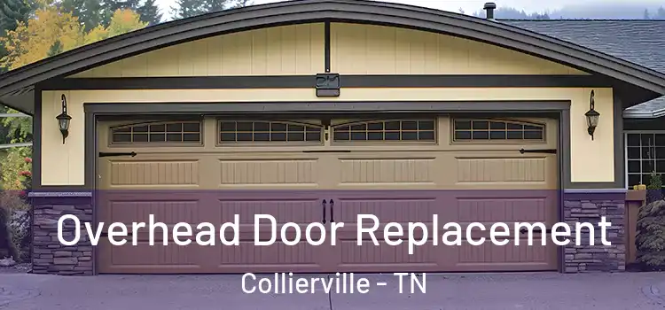  Overhead Door Replacement Collierville - TN